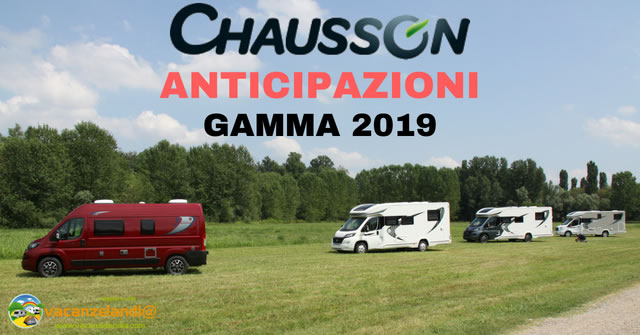 anticipazioni camper chausson gamma 2019