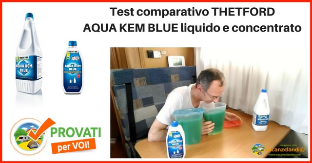 test comparativo disgregante acqua kem blue liquido concentrato thetford
